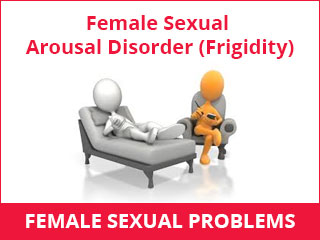 Female Sexual Arousal Disorder (Frigidity)